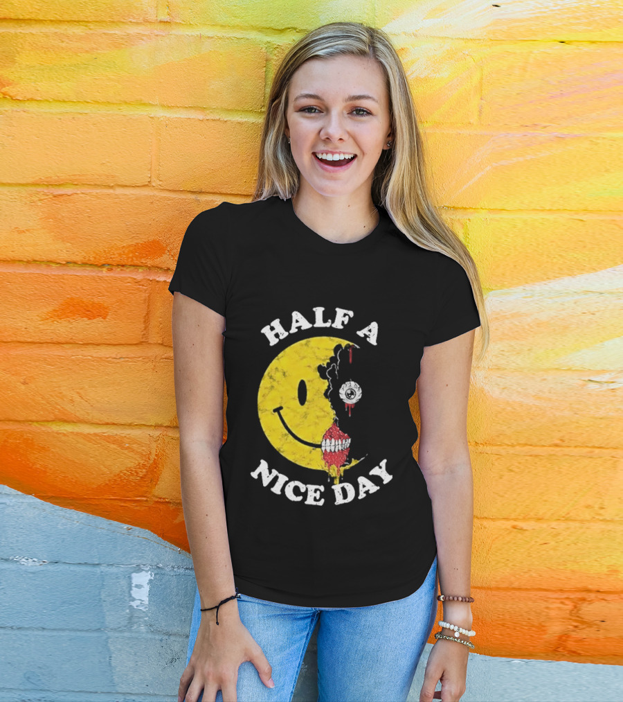 Beware Boiuna Lena Half A Nice Day Smiley Face Decay T-Shirt
