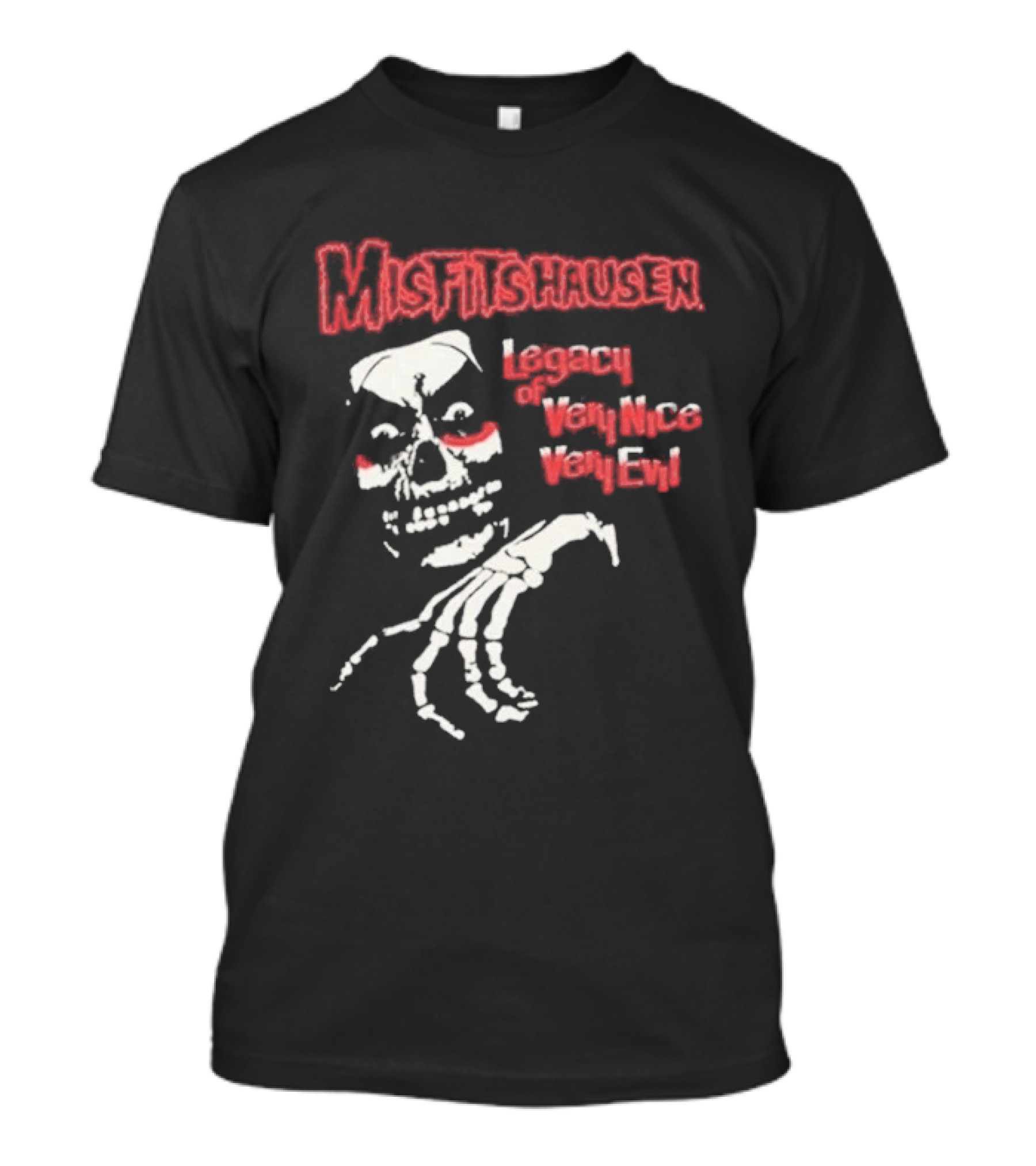 Misfitshausen Legacy Of Very Nice Very Evil 2026 T-Shirt