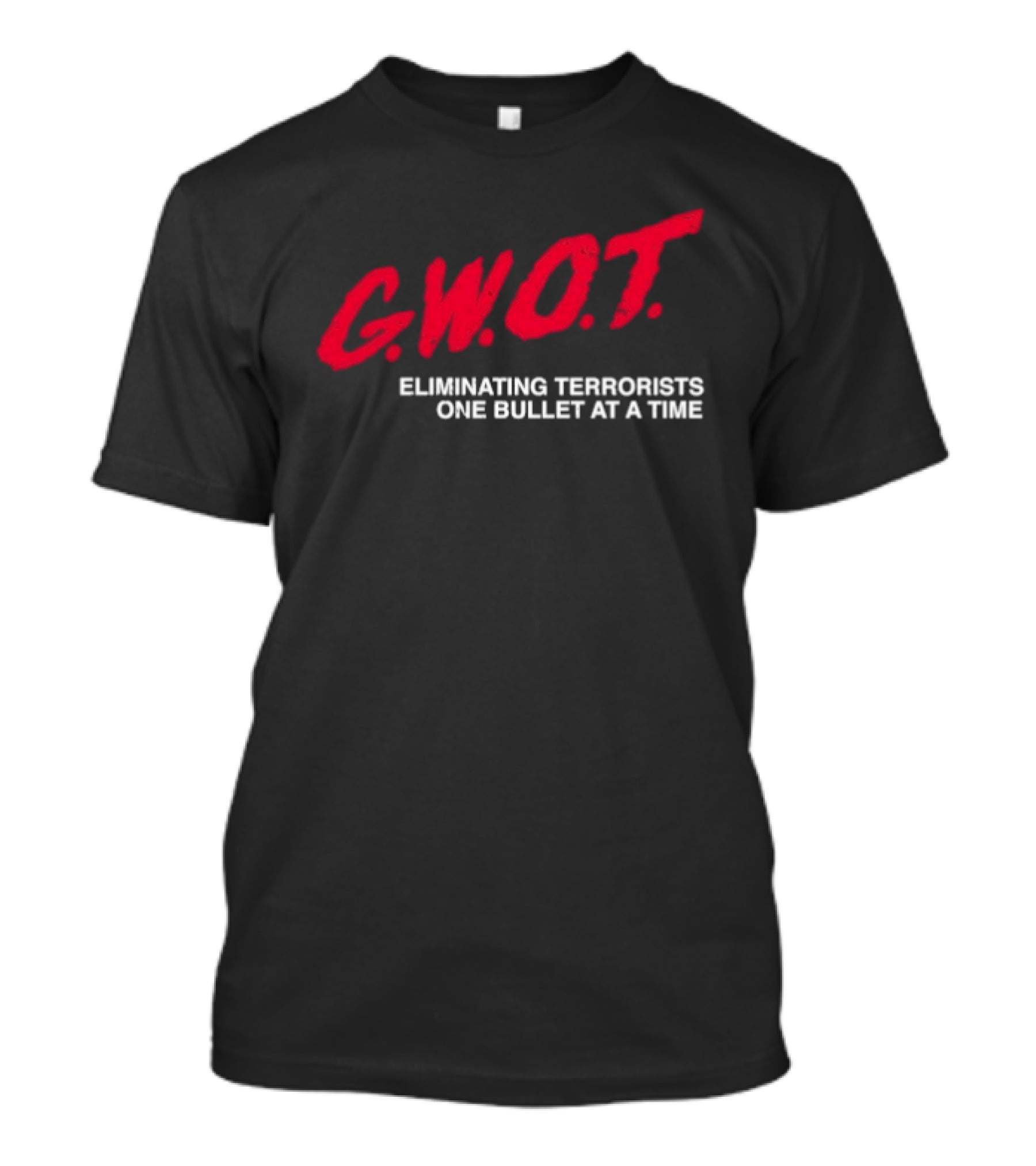 GWOT Eliminating Terrorists One Bullet At A Time Red T-Shirt