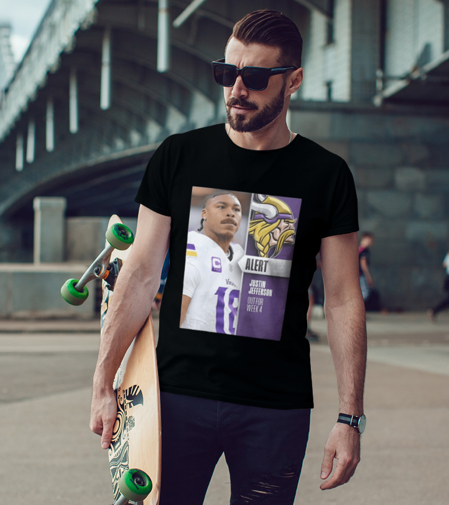 Alert Justin Jefferson Out For Week 4 Vikings Player Update T-Shirt