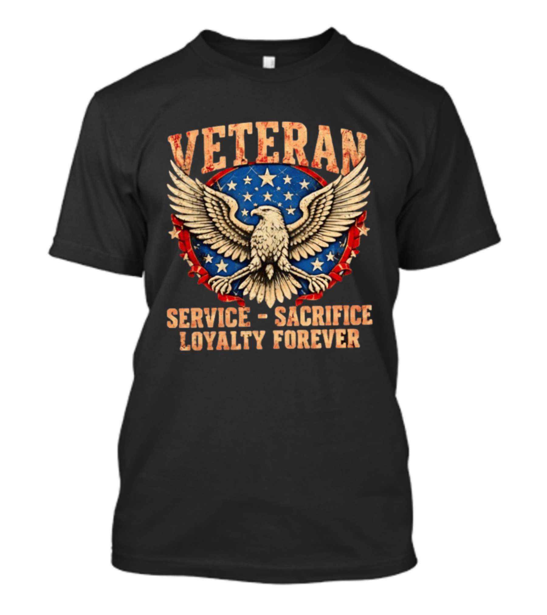 Veteran Service Sacrifice Loyalty Forever Eagle Stars And Stripes T-Shirt