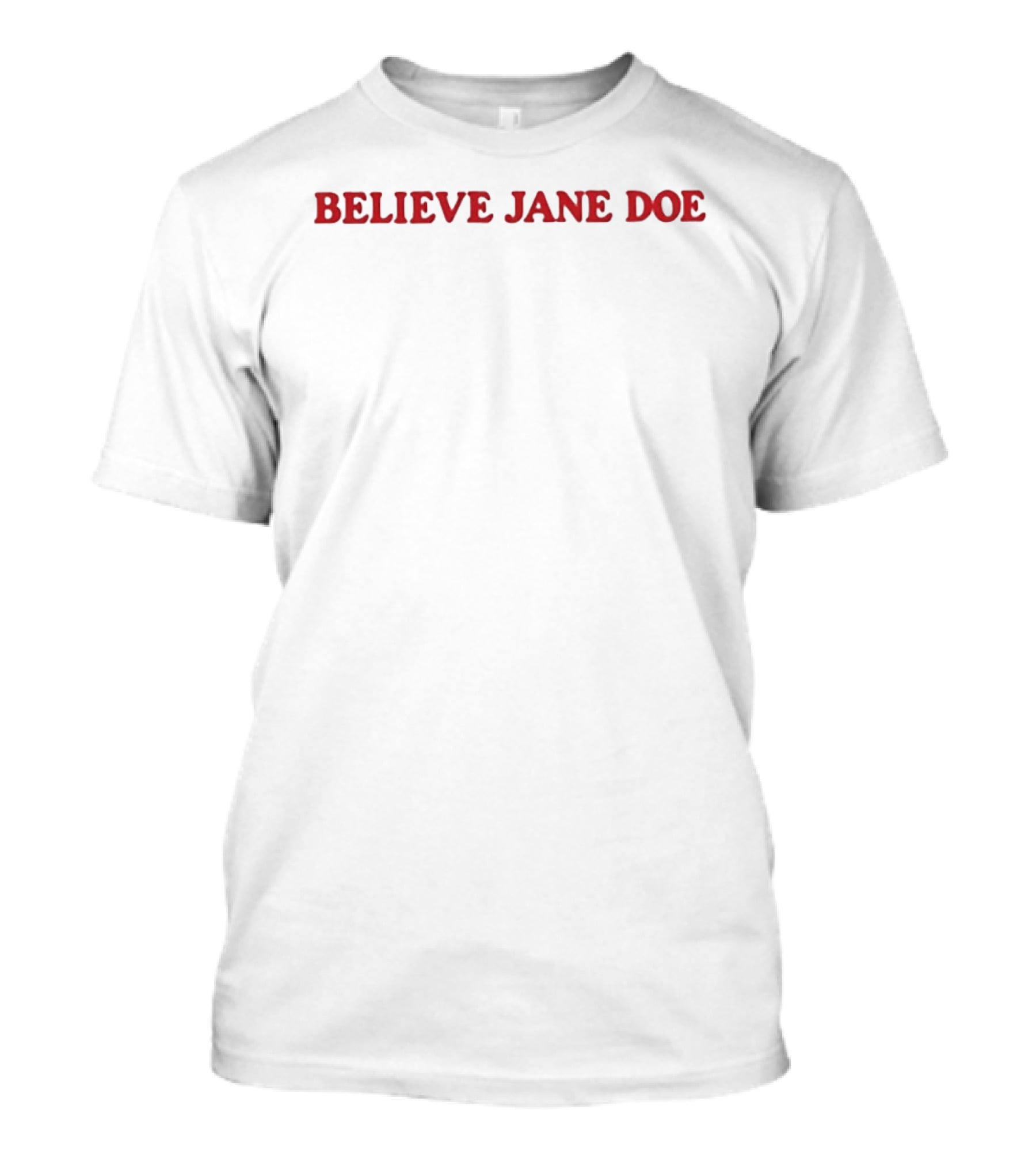 Believe Jane Doe T-Shirt