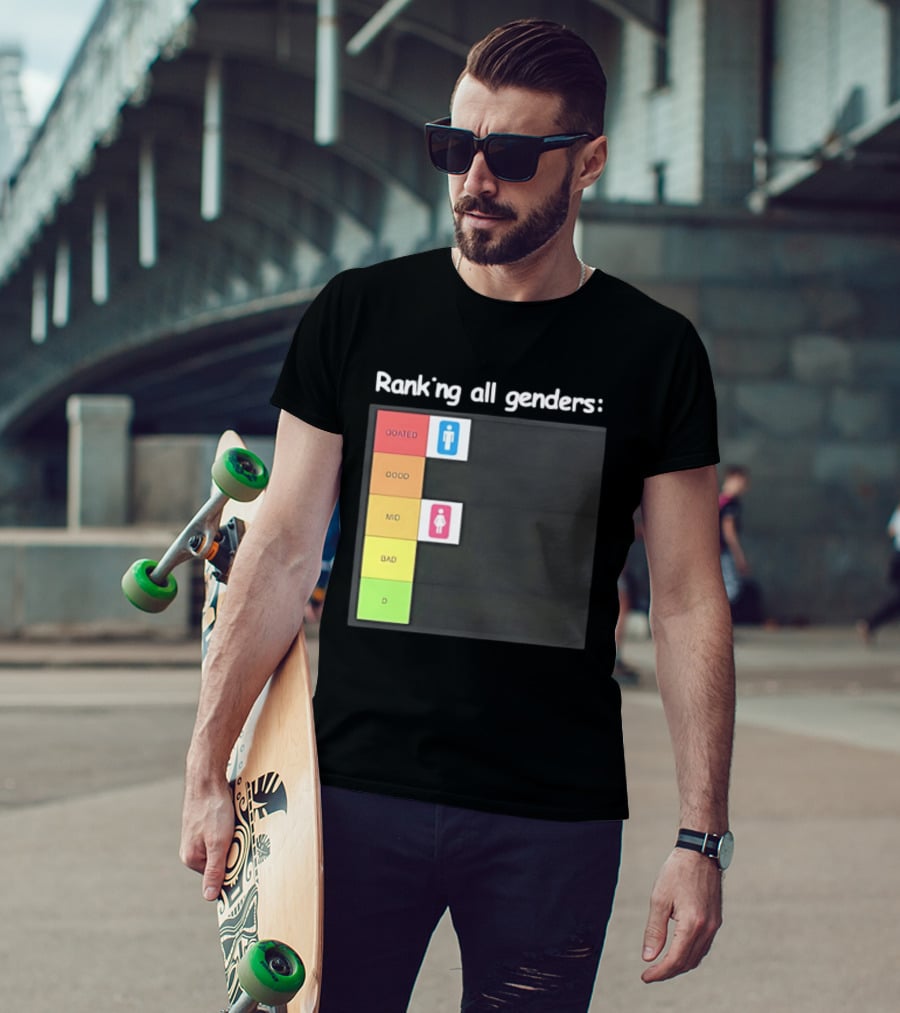 Ranking All Genders GOATed Good Mid Bad D T-Shirt