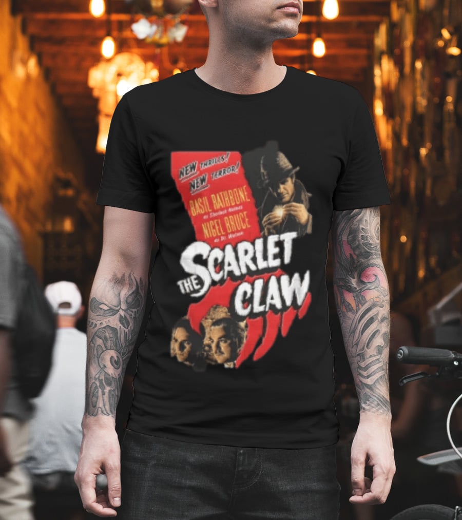New Thrills New Terror Basil Rathbone Sherlock Holmes Nigel Bruce Dr Watson The Scarlet Claw T-Shirt