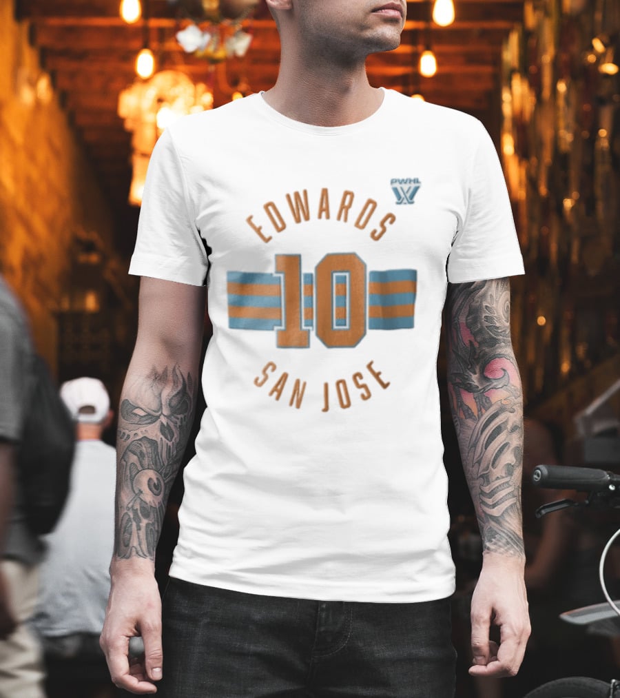 PWHL Edwards 10 San Jose Jersey Name Number T-Shirt