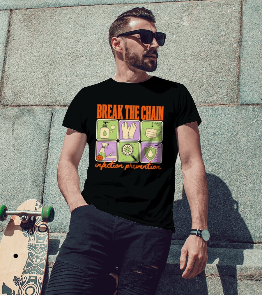 Break The Chain Infection Prevention Halloween Sanitizer Mask Gloves T-Shirt