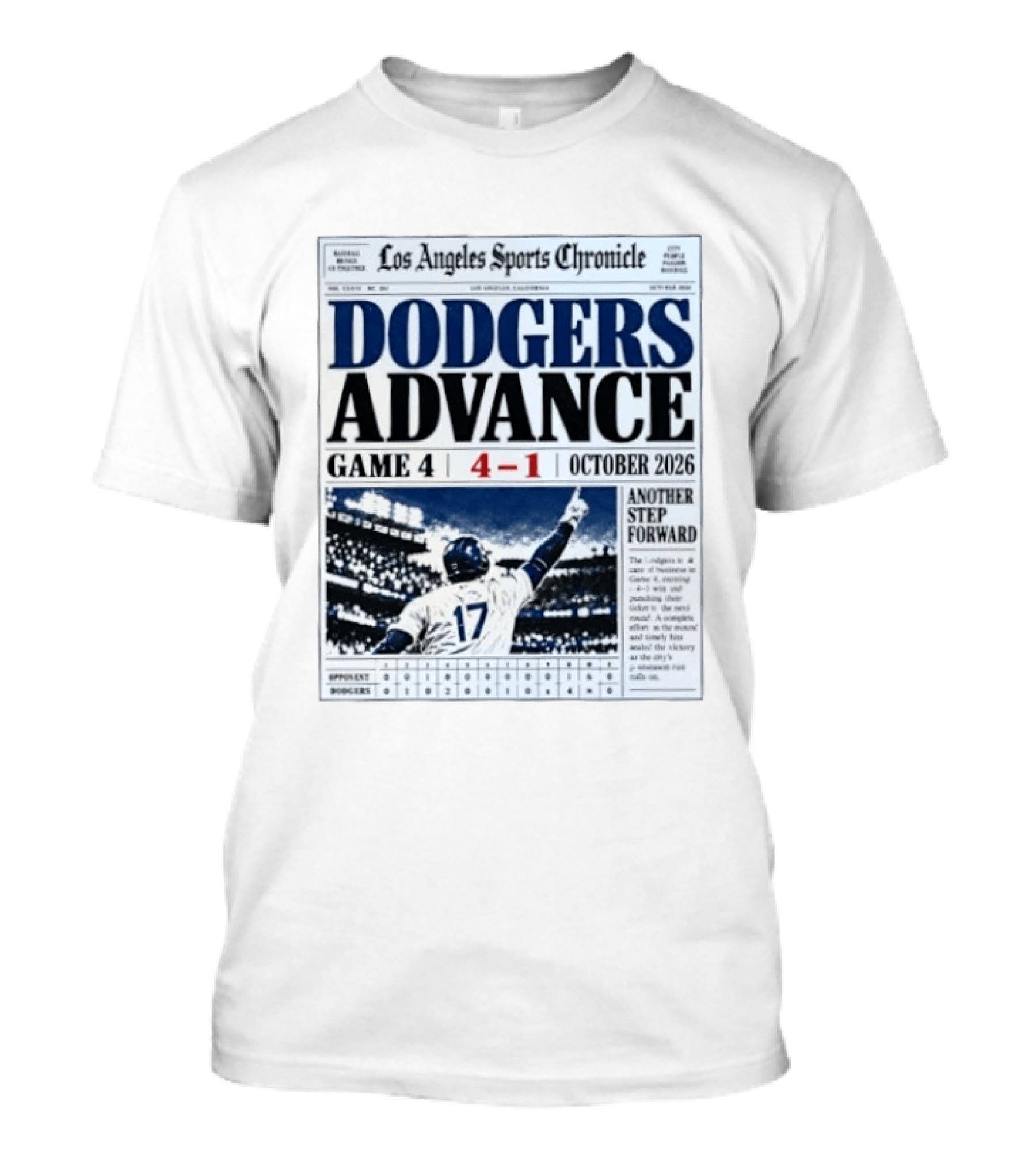 Los Angeles Dodgers Advance NLCS Game 4 Victory 4 1 October 2026 Another Step Forward T-Shirt