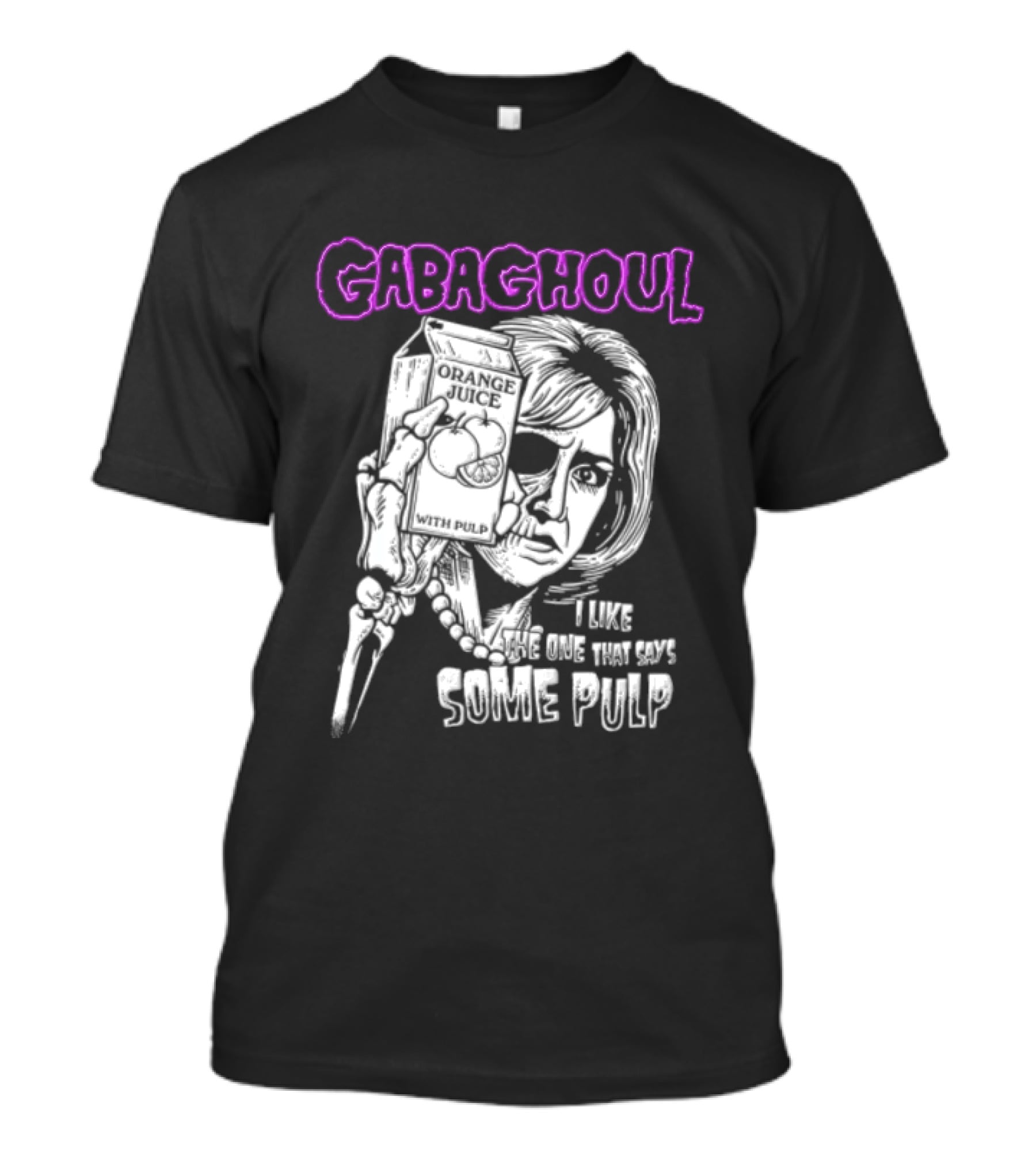 Gabaghoul I Like The One That Says Some Pulp Sopranos Nancy Marchand T-Shirt