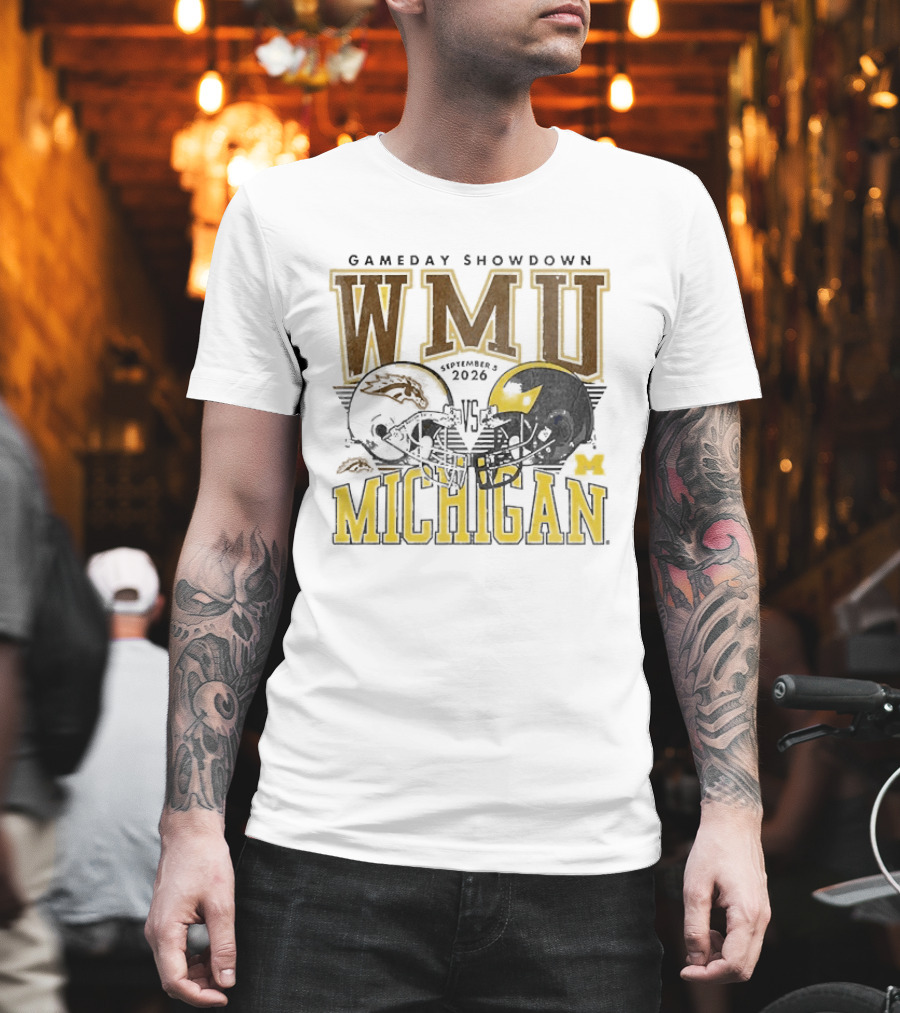 Gameday Showdown WMU Vs Michigan September 5 2026 T-Shirt