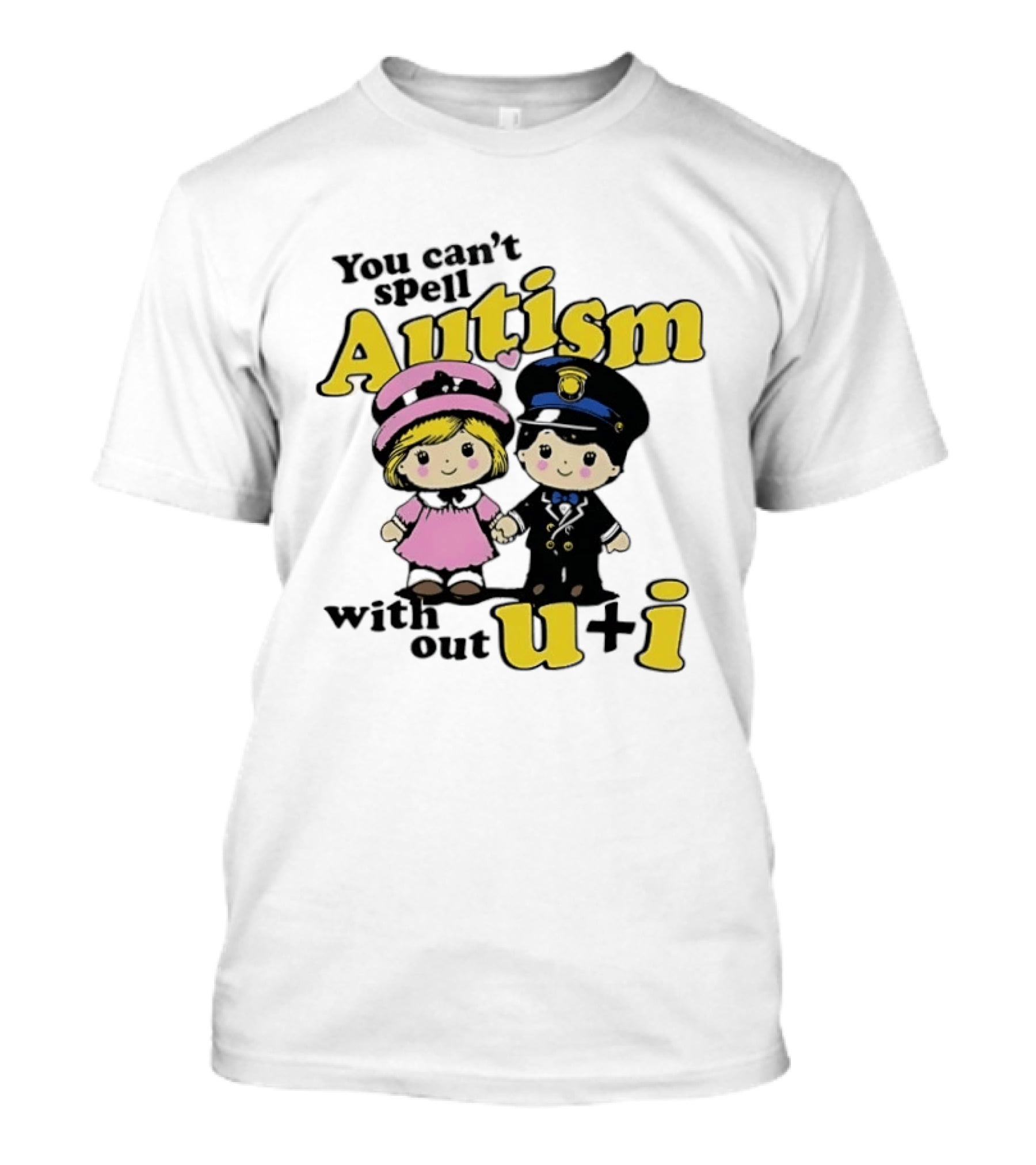 You Can't Spell Autism Without U+I Cute Cartoon Kids Holding Hands T-Shirt