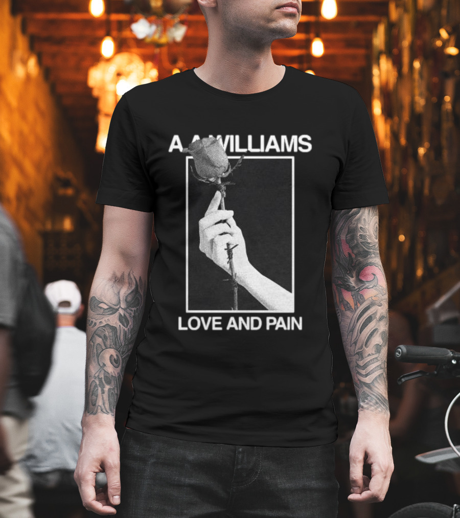 Aawilliams Love And Pain Rose Hand T-Shirt