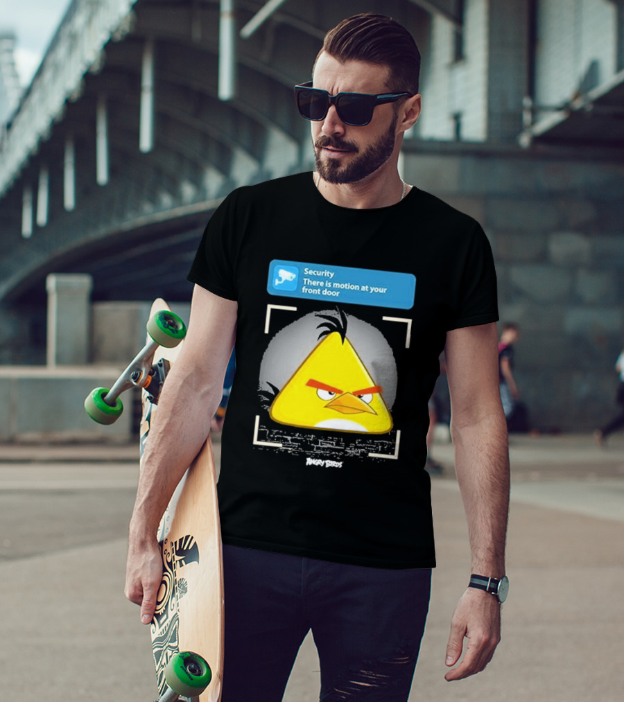 Angry Birds Security Alert There Is Motion At Your Front Door T-Shirt