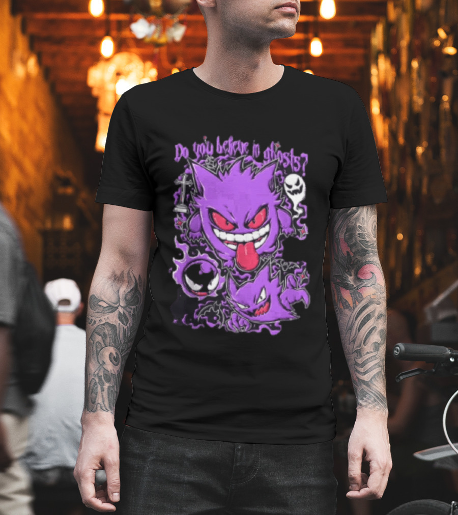 Do You Believe In Ghosts Pokemon Gengar Haunter Gastly Video Game T-Shirt