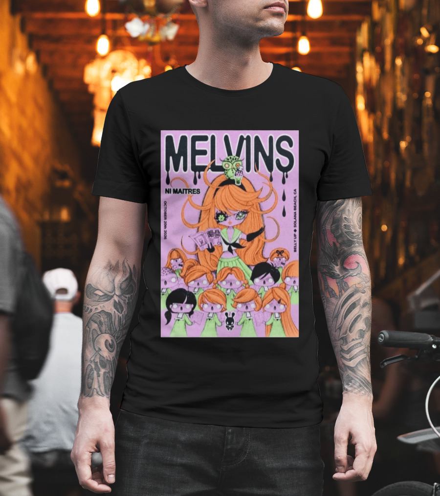 Melvins Ni Maitres October 20 2026 Belly Up Solana Beach CA T-Shirt
