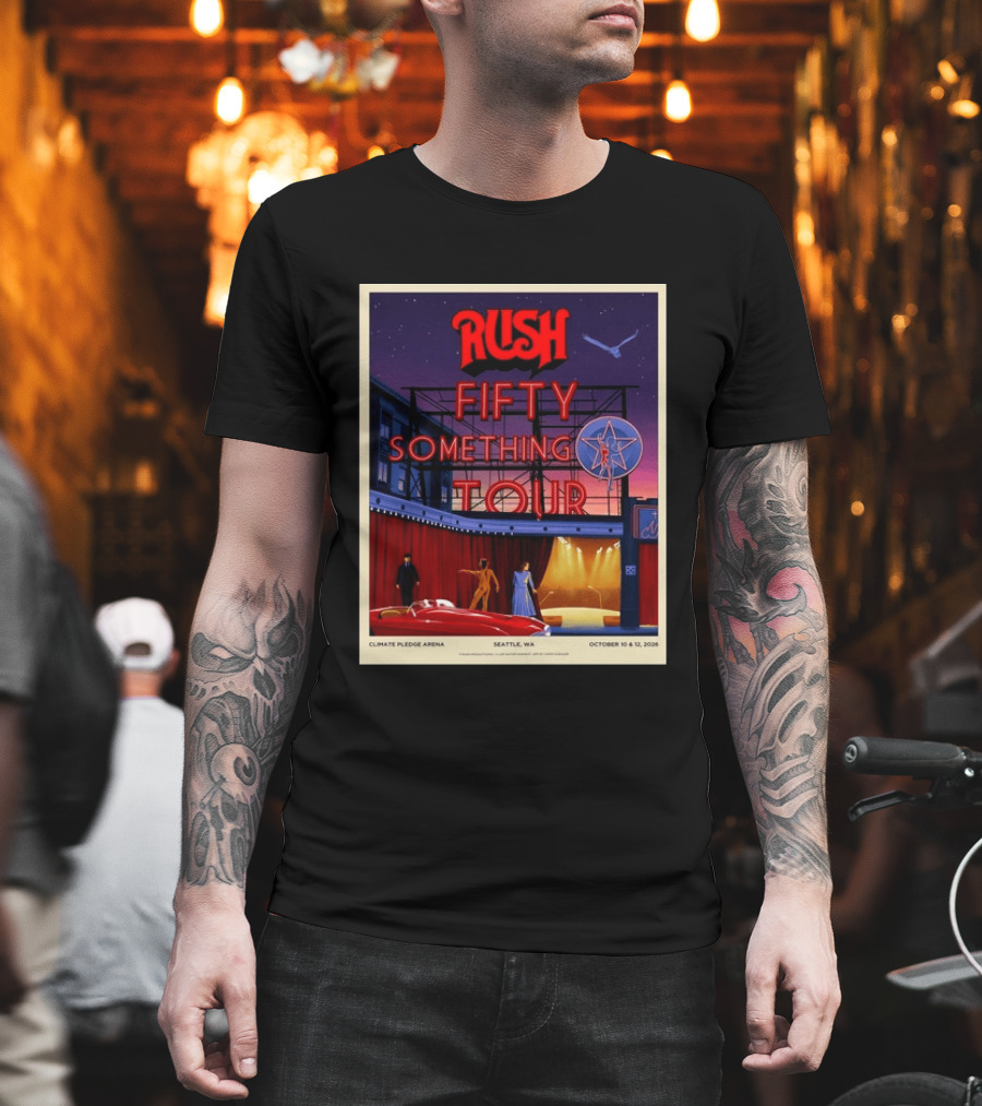 Rush Fifty Something Tour Climate Pledge Arena Seattle WA October 10 12 2026 T-Shirt