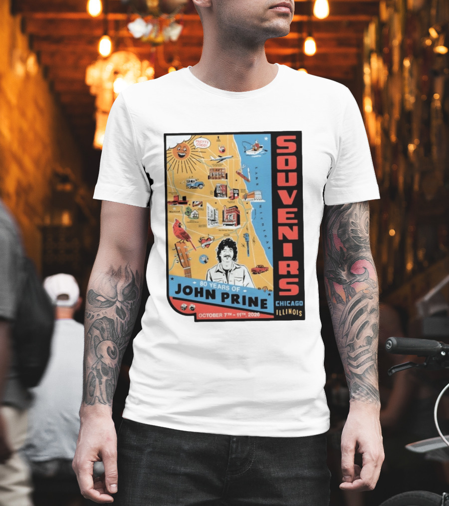 Souvenirs John Prine 80 Years October 7 11 2026 Chicago Illinois T-Shirt