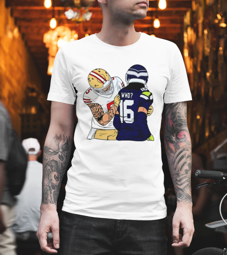 Mike Evans Trevon Diggs Who Are You Football NFC West Rivalry 49ers Seahawks T-Shirt