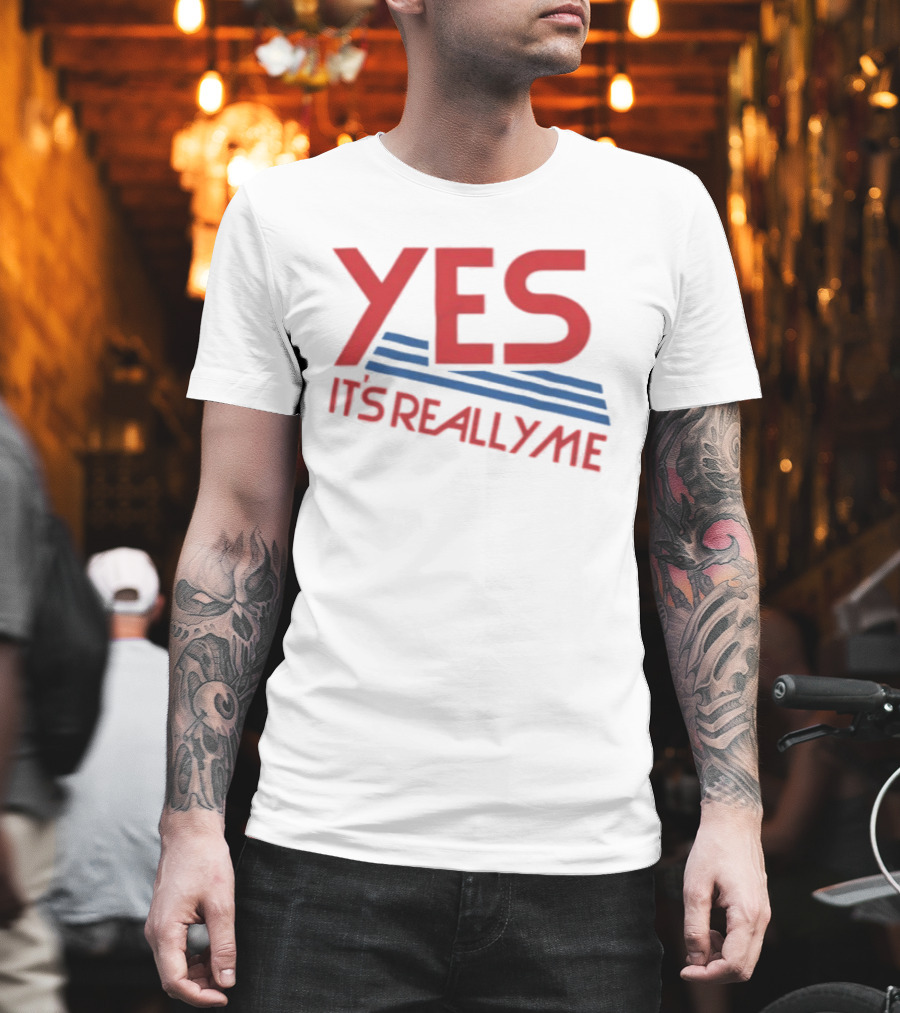 Yes It's Really Me Text With Red And Blue Stripes T-Shirt