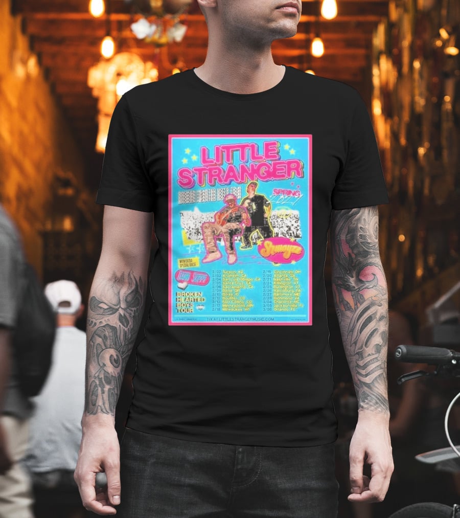 Little Stranger Broken Hearted Boys Spring 2027 Tour Cities List Tucson To Orlando T-Shirt