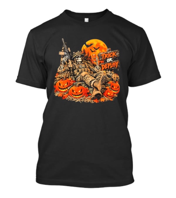 Trick Or Deploy Skeleton Soldier With Halloween Pumpkins And Rifle T-Shirt