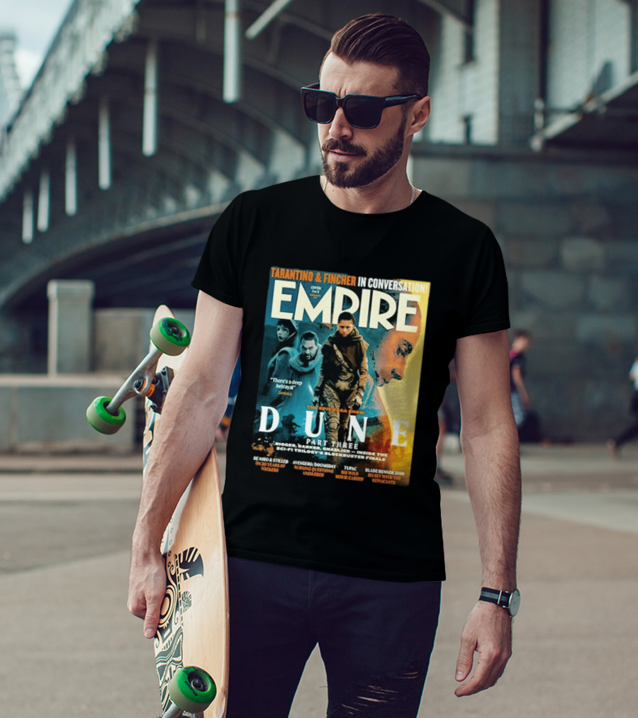 Tarantino Fincher Empire Magazine Dune Part Three Epic Saga Ends Zendaya Deep Betrayal T-Shirt