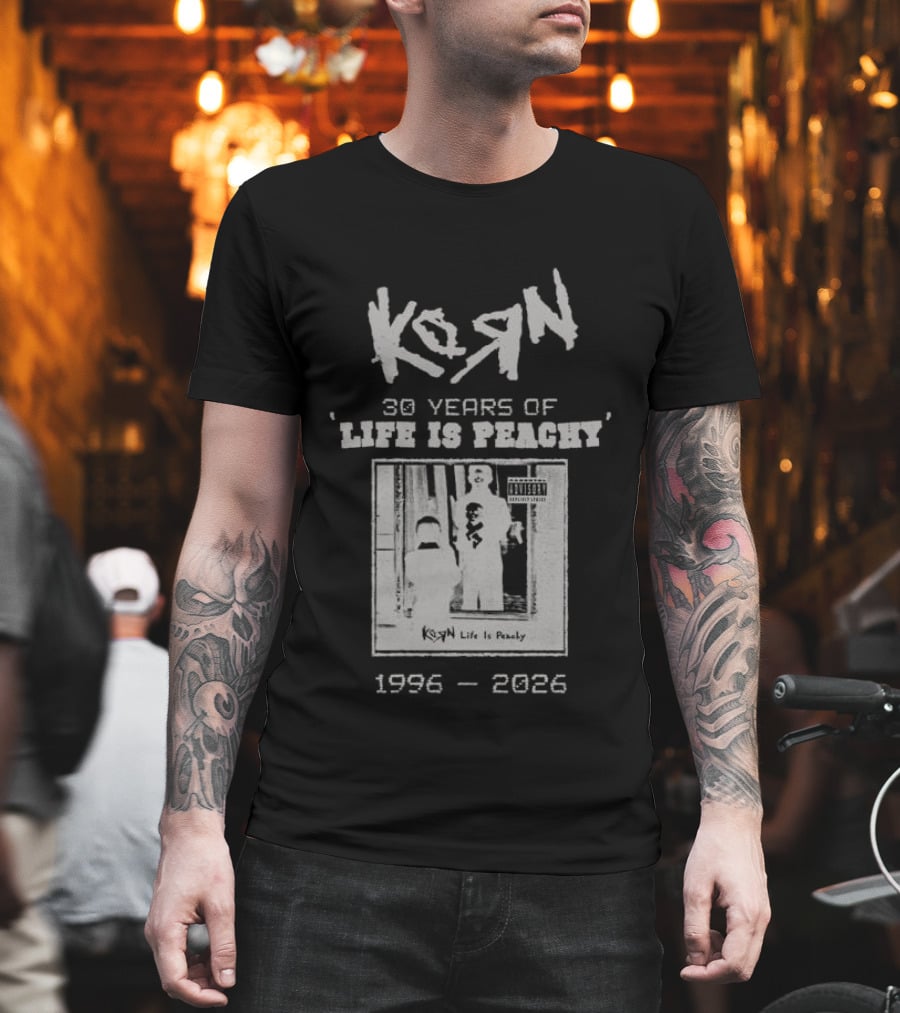Korn Life Is Peachy 30 Years 1996 2026 Anniversary T-Shirt