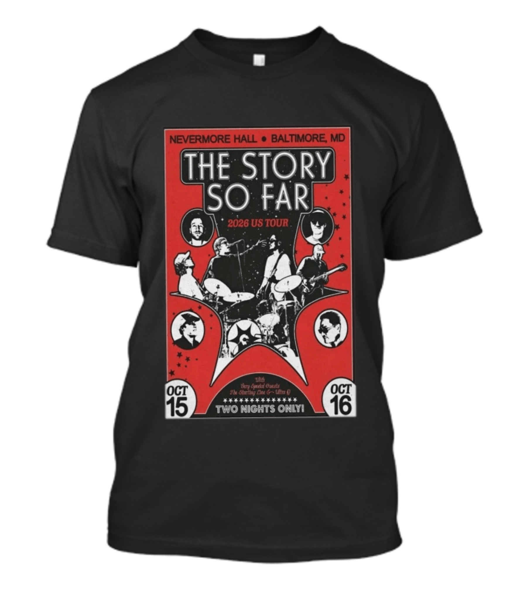 The Story So Far 2026 US Tour Nevermore Hall Baltimore MD Two Nights Only October 15 16 T-Shirt