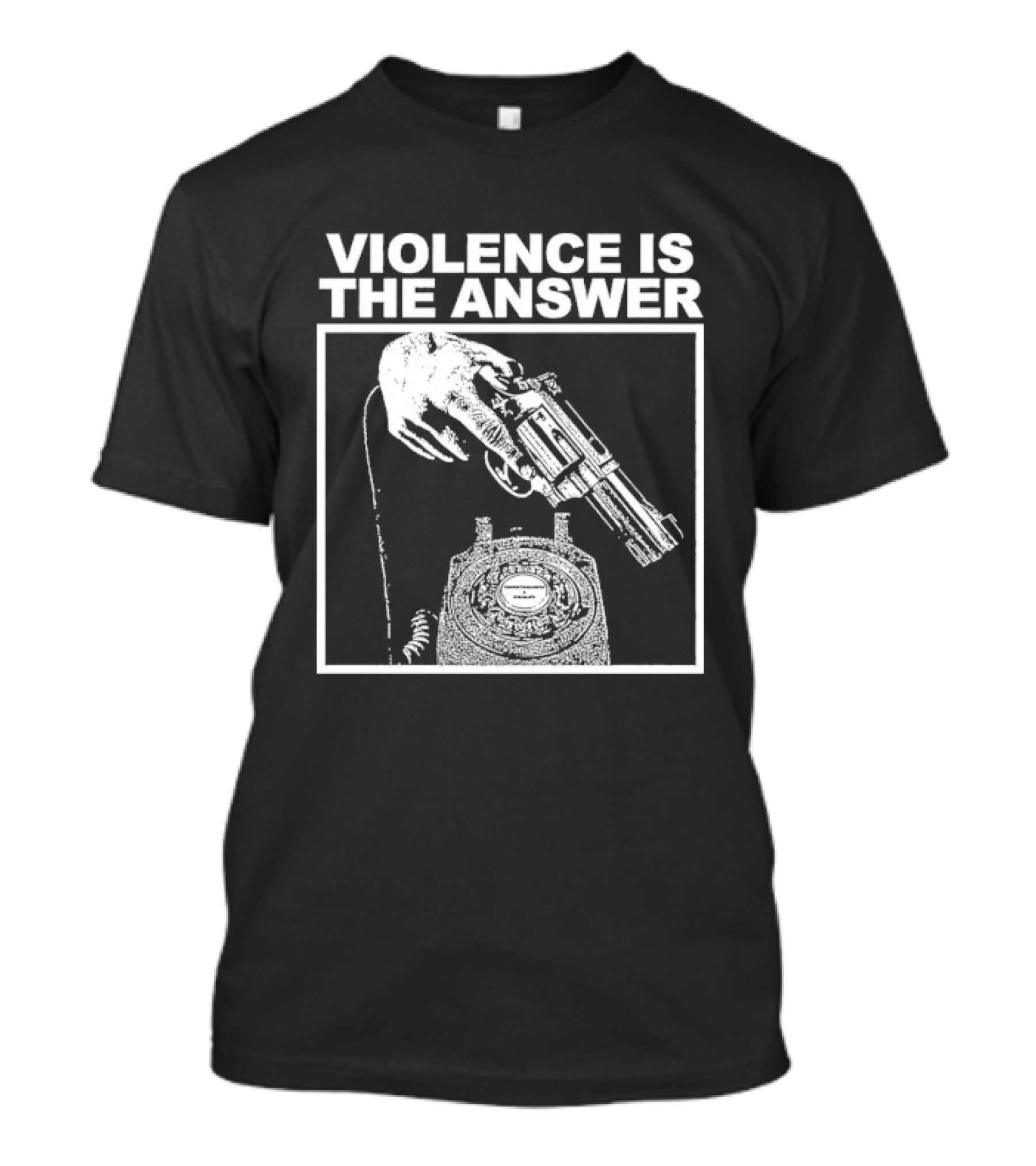 Violence Is The Answer Hand Gun Telephone T-Shirt