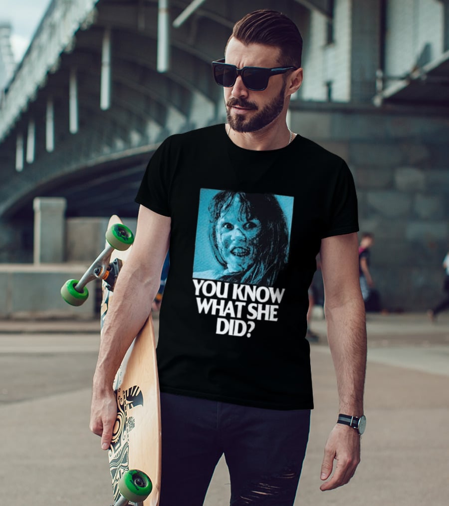 Octobers Very Own Store The Exorcist You Know What She Did Long Sleeve T-Shirt