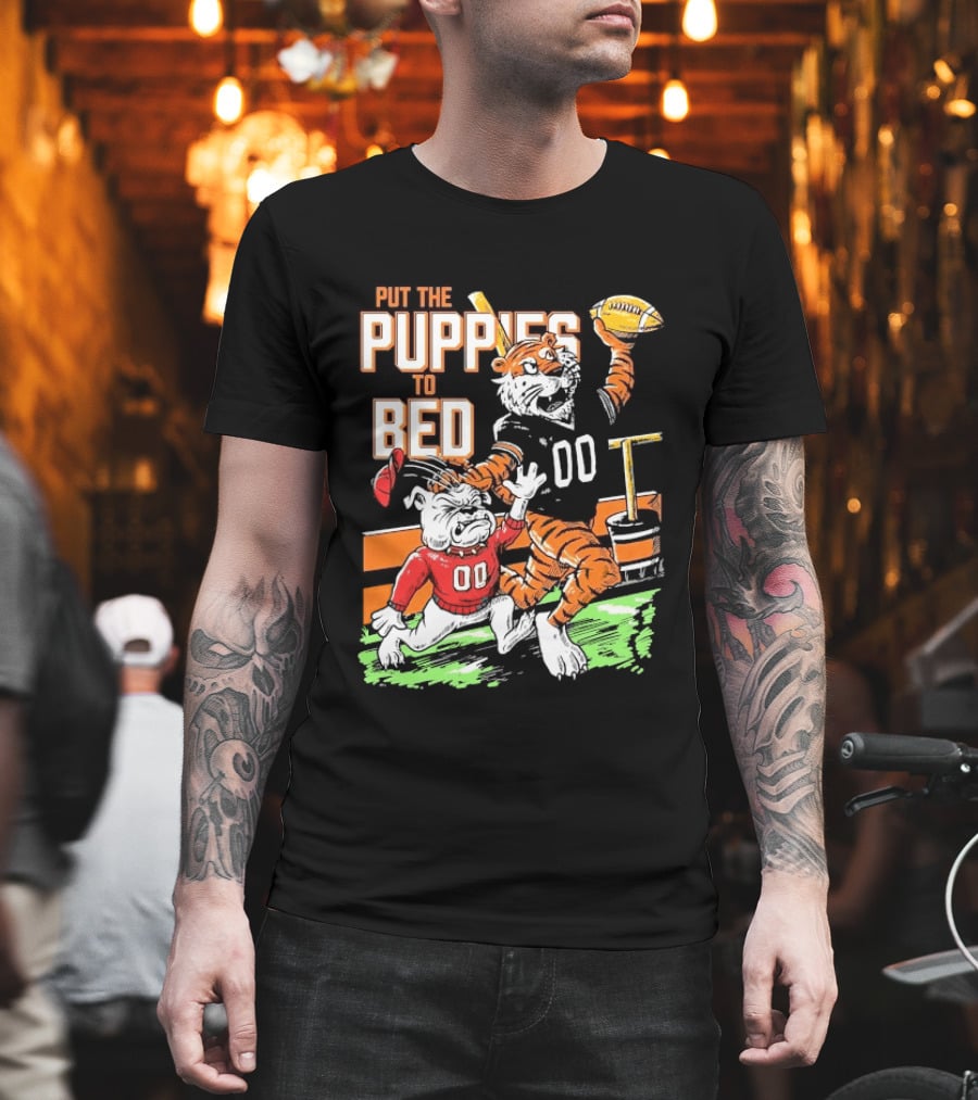 Put The Puppies To Bed Auburn Tigers Beat Georgia Bulldogs Football T-Shirt