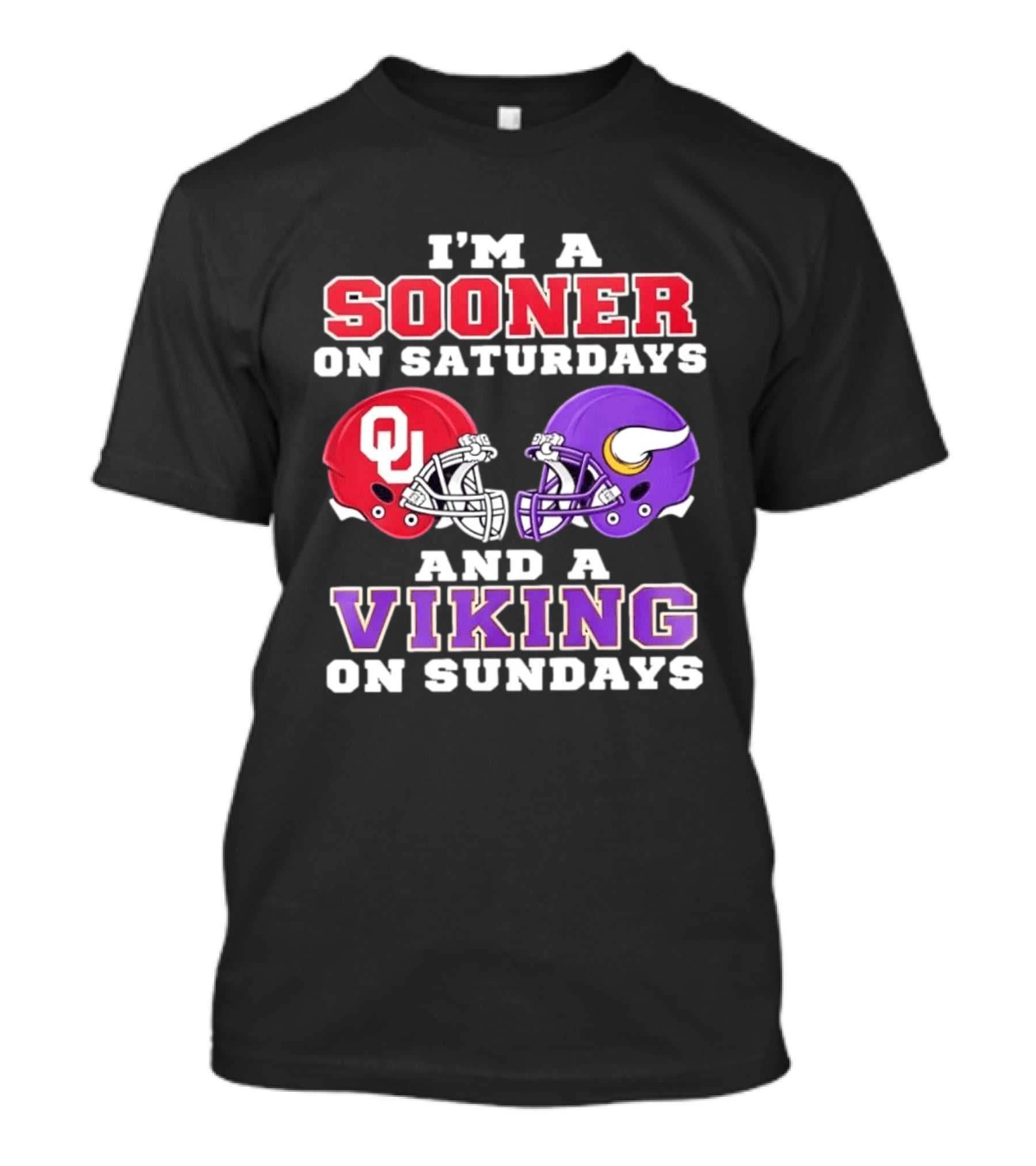 I'm A Sooner On Saturdays And A Viking On Sundays OU Football Helmets T-Shirt