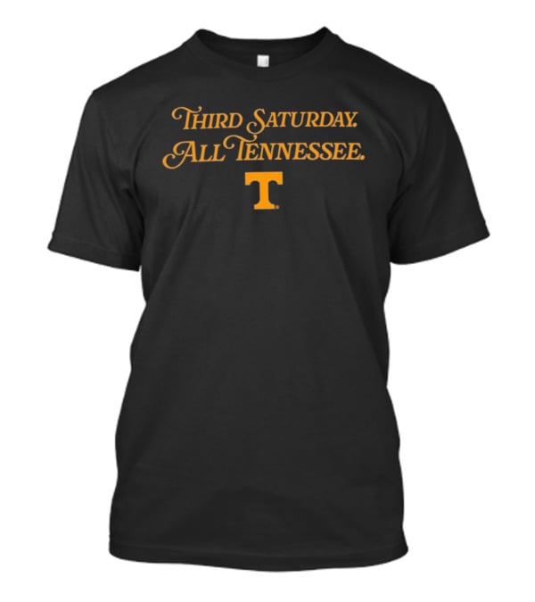 Third Saturday All Tennessee Volunteers Football T-Shirt