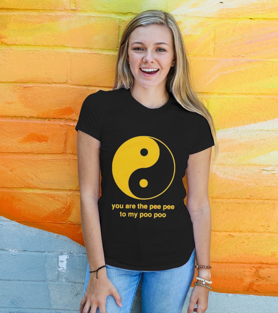 Yellow Yin Yang You Are The Pee Pee To My Poo Poo T-Shirt
