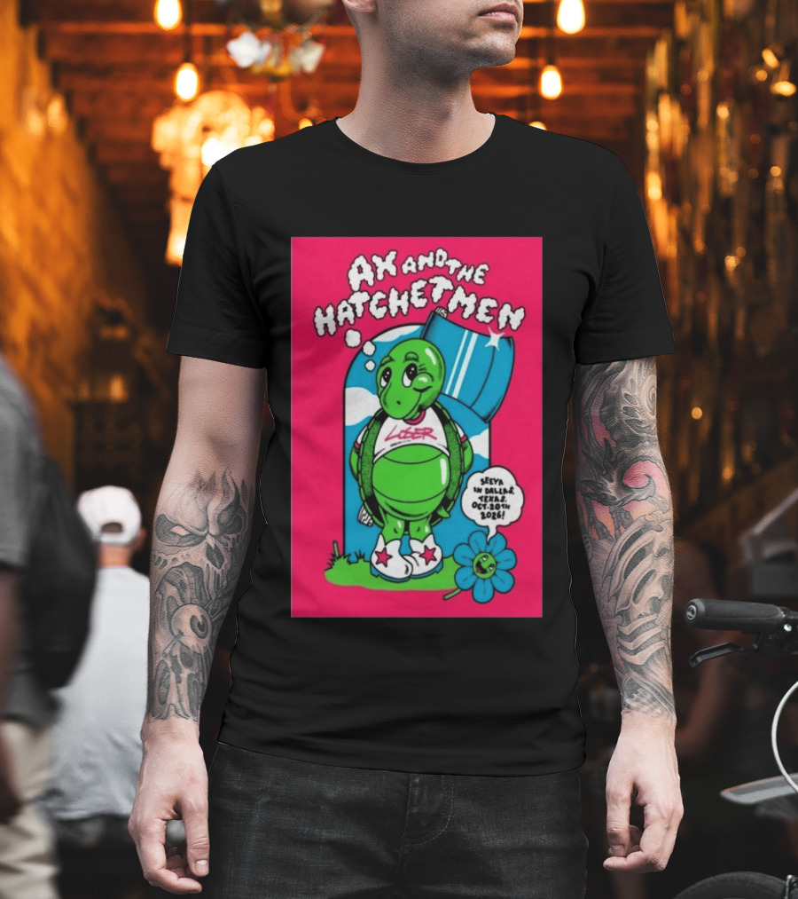 Ax And The Hatchetmen Tour 2026 Granada Theater Dallas Featuring Turtle And Flower T-Shirt
