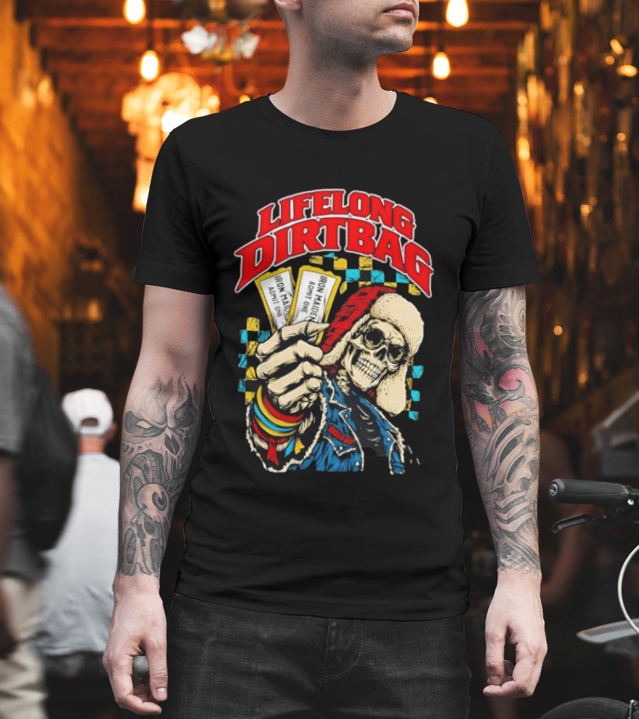 Lifelong Dirtbag Skeleton Iron Maiden Concert Tickets T-Shirt