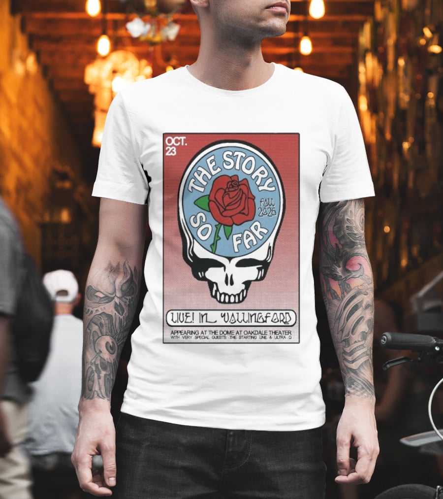 The Story So Far Live In Wallingford October 23 2026 Featuring The Starting Line Ultra Q T-Shirt