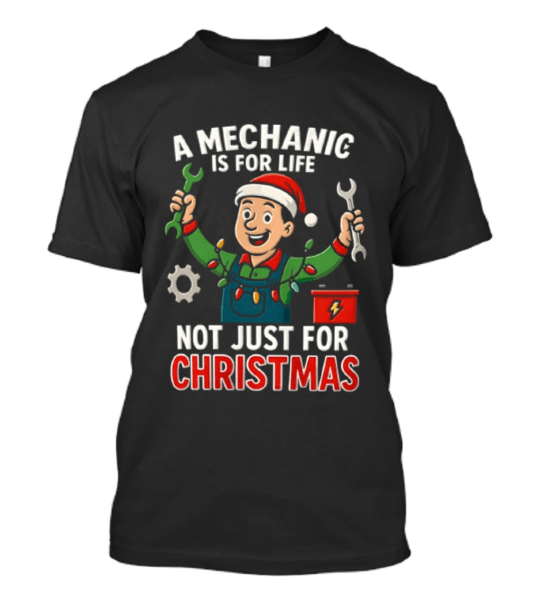 A Mechanic Is For Life Not Just For Christmas Santa Hat Tools Fun T-Shirt