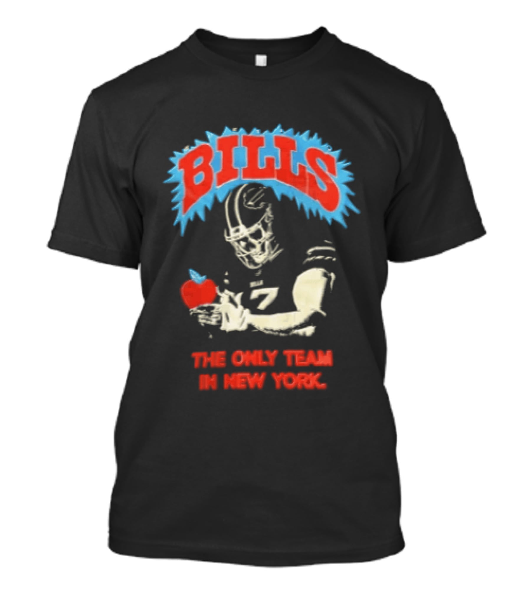 Buffalo Bills The Only Team In New York T-Shirt