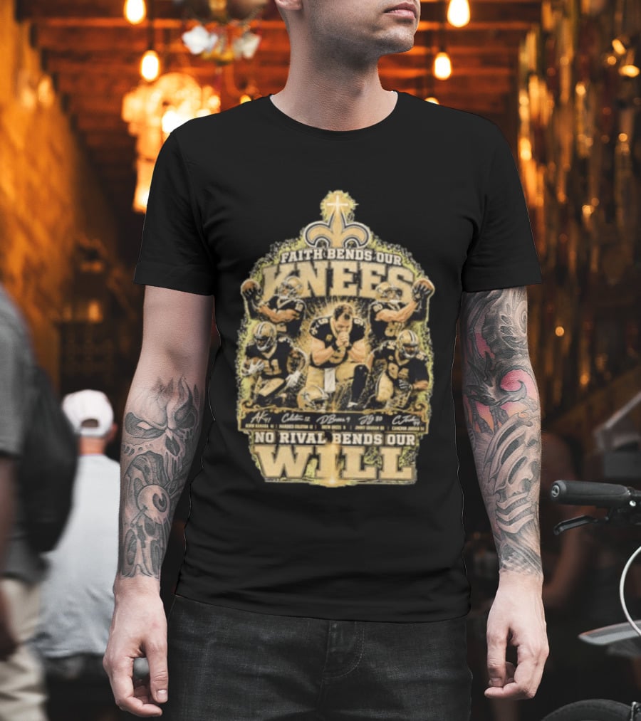 New Orleans Saints Faith Bends Our Knees No Rival Bends Our Will T-Shirt
