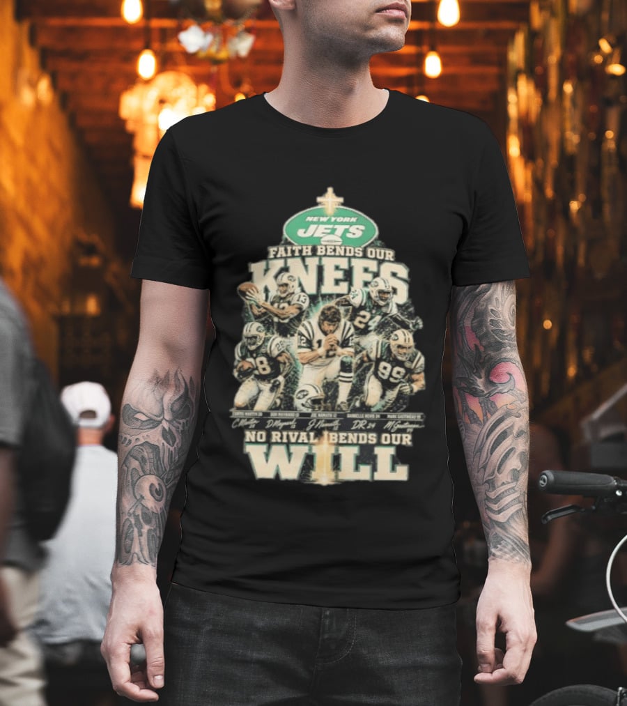 New York Jets Faith Bends Our Knees No Rival Bends Our Will T-Shirt