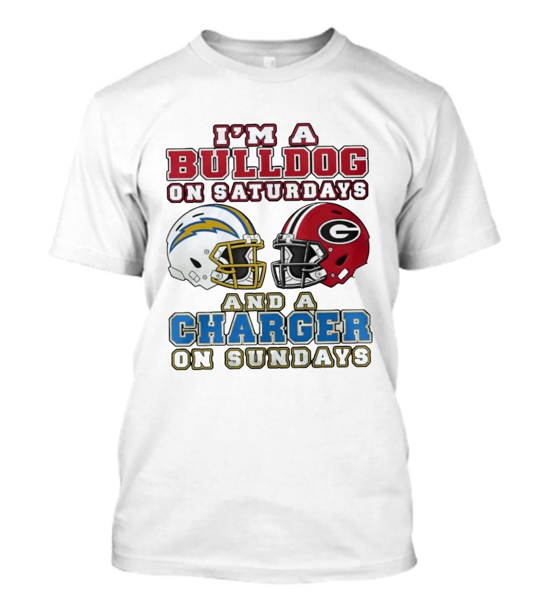 I'm A Bulldog On Saturdays Georgia And A Charger On Sundays Football Helmets T-Shirt