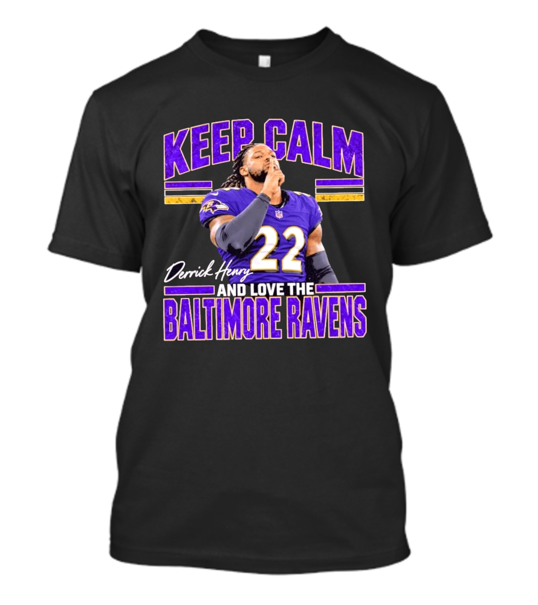 Derrick Henry Keep Calm Love The Baltimore Ravens 22 T-Shirt