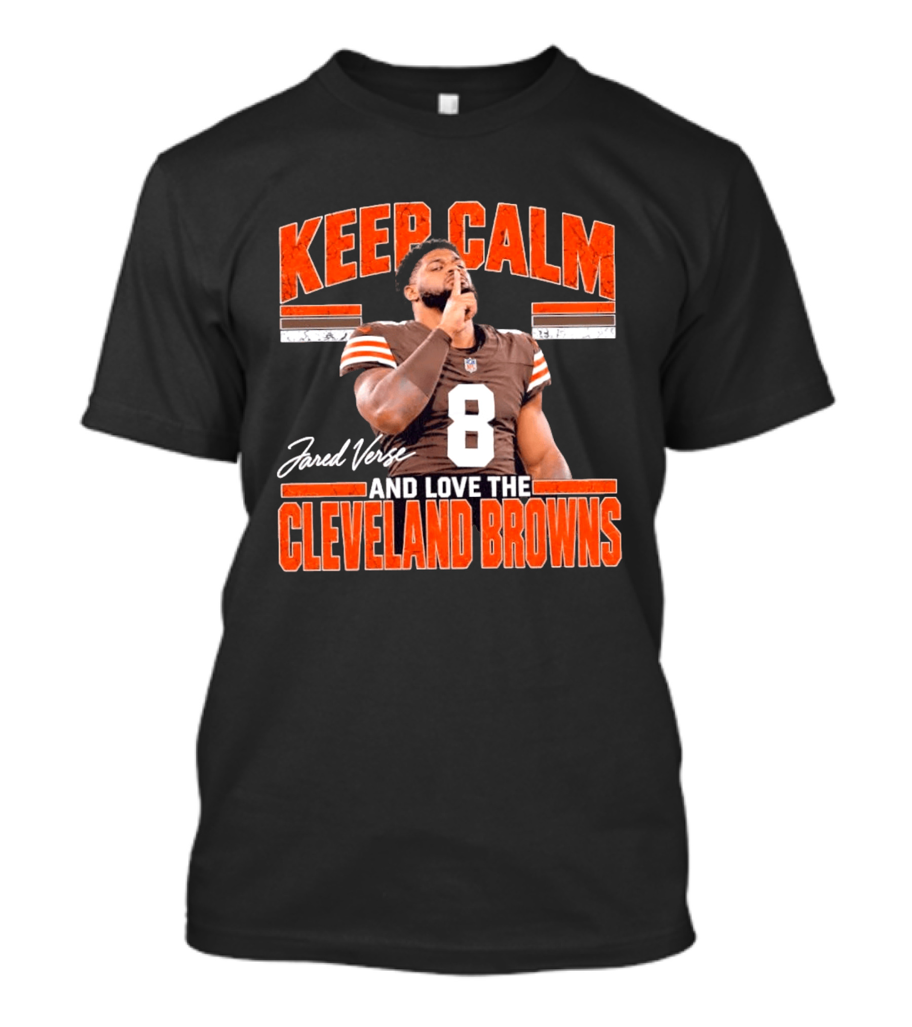 Jared Verse Keep Calm Cleveland Browns Football T-Shirt