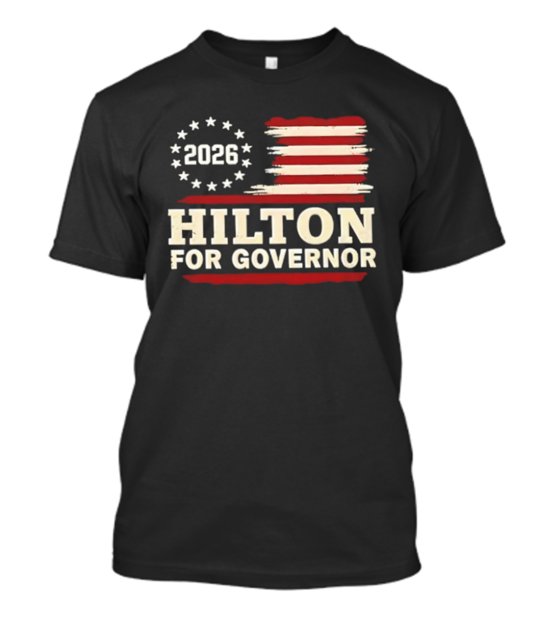 Hilton For Governor 2026 Distressed American Flag T-Shirt