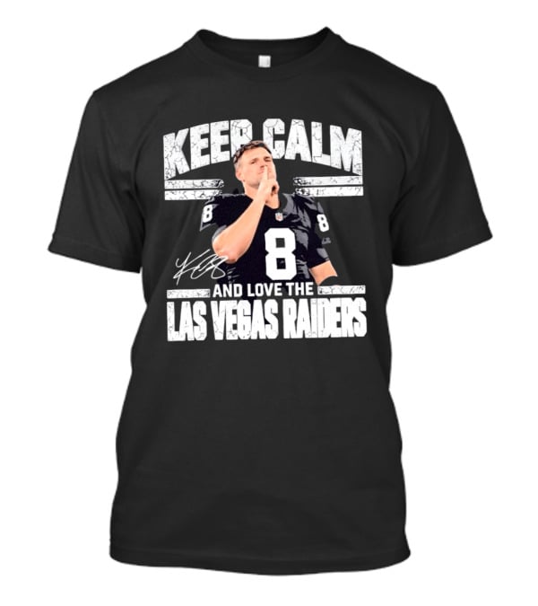 Keep Calm And Love The Las Vegas Raiders Football Kirk Cousins T-Shirt