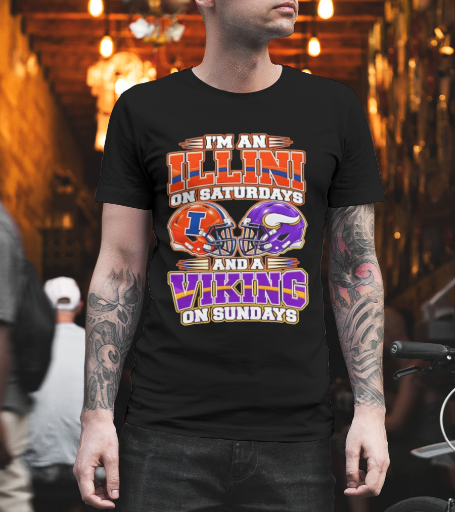 I'm An Illini On Saturdays And A Viking On Sundays Helmet T-Shirt