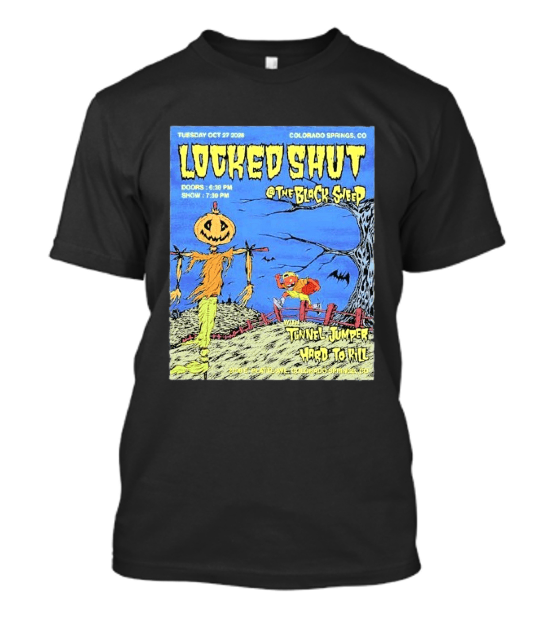 Locked Shut The Black Sheep Tunnel Jumper Hard To Kill Colorado Springs October 27 2026 T-Shirt