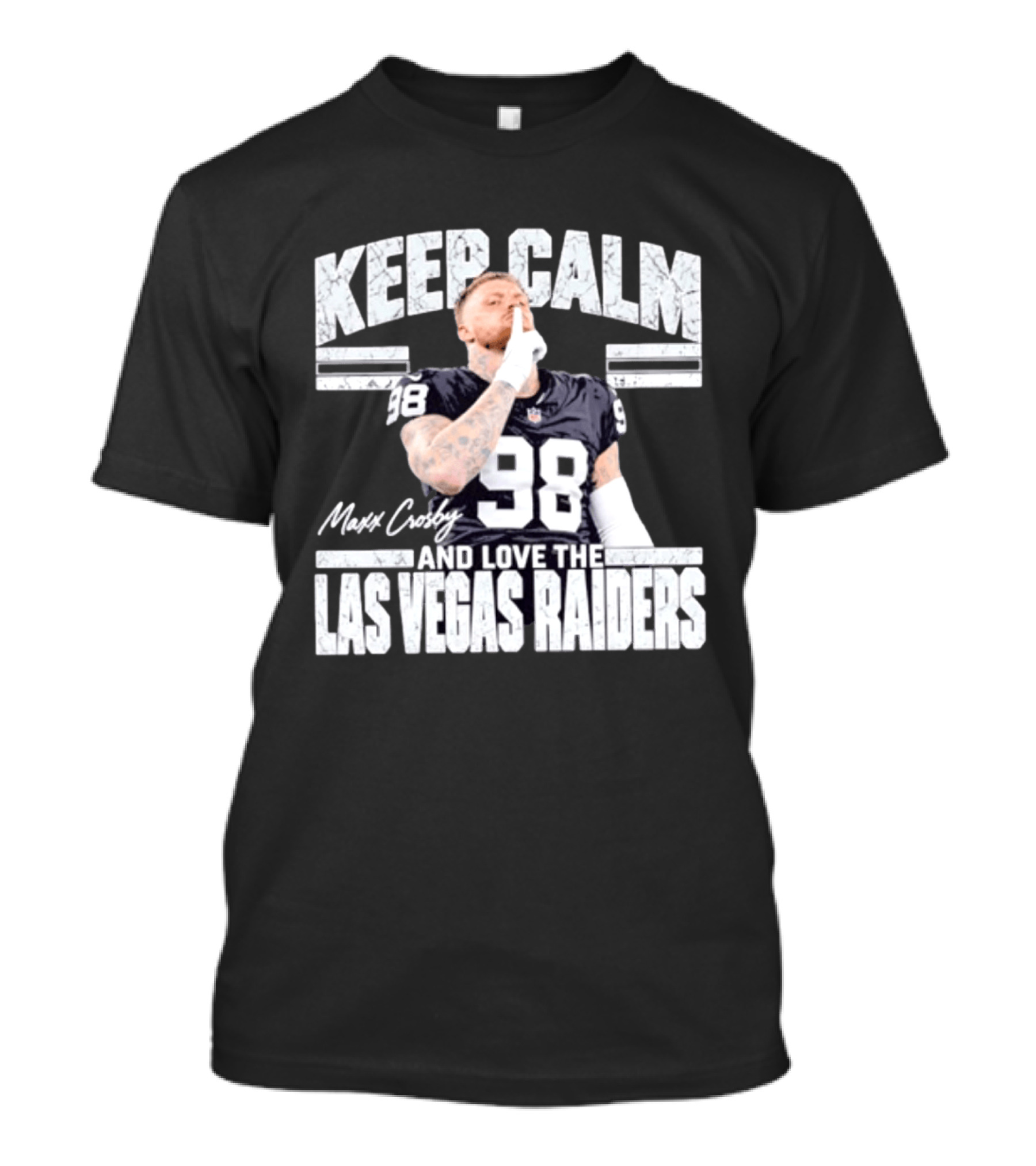 Maxx Crosby Keep Calm And Love The Las Vegas Raiders Football 98 T-Shirt