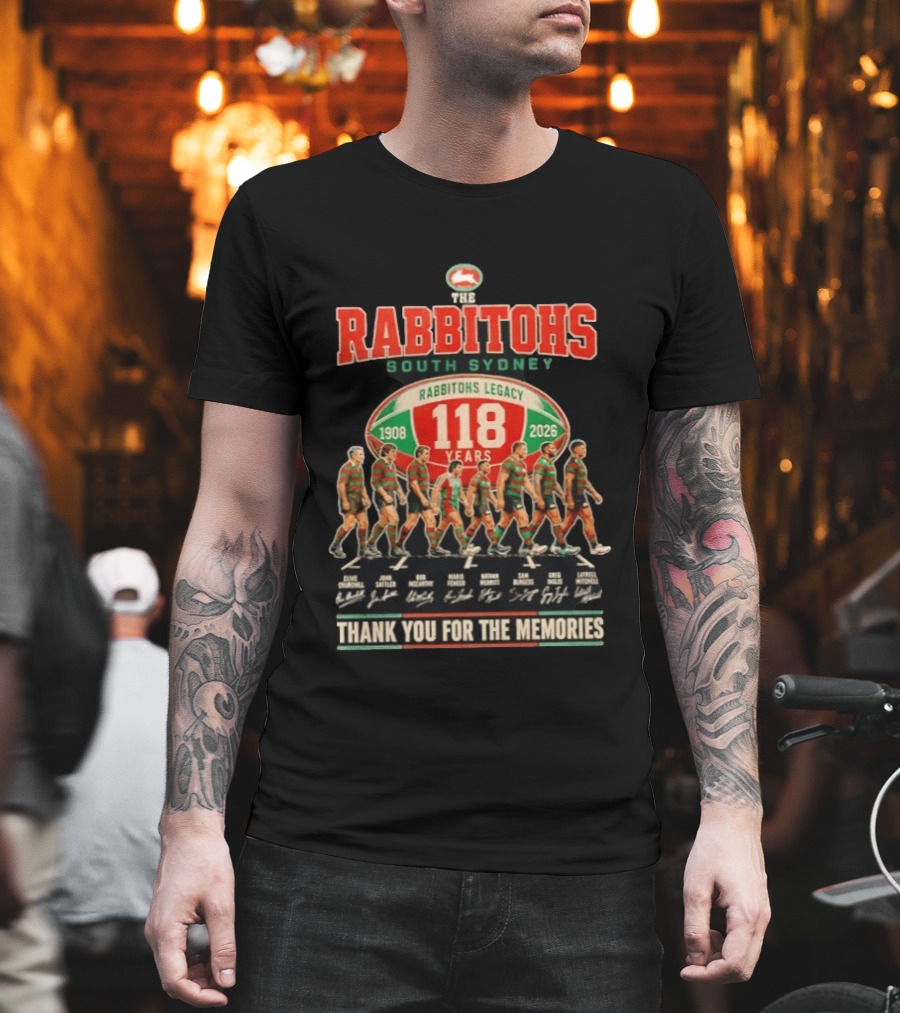 South Sydney Rabbitohs 118 Years Legacy 1908 2026 Thank You For The Memories T-Shirt
