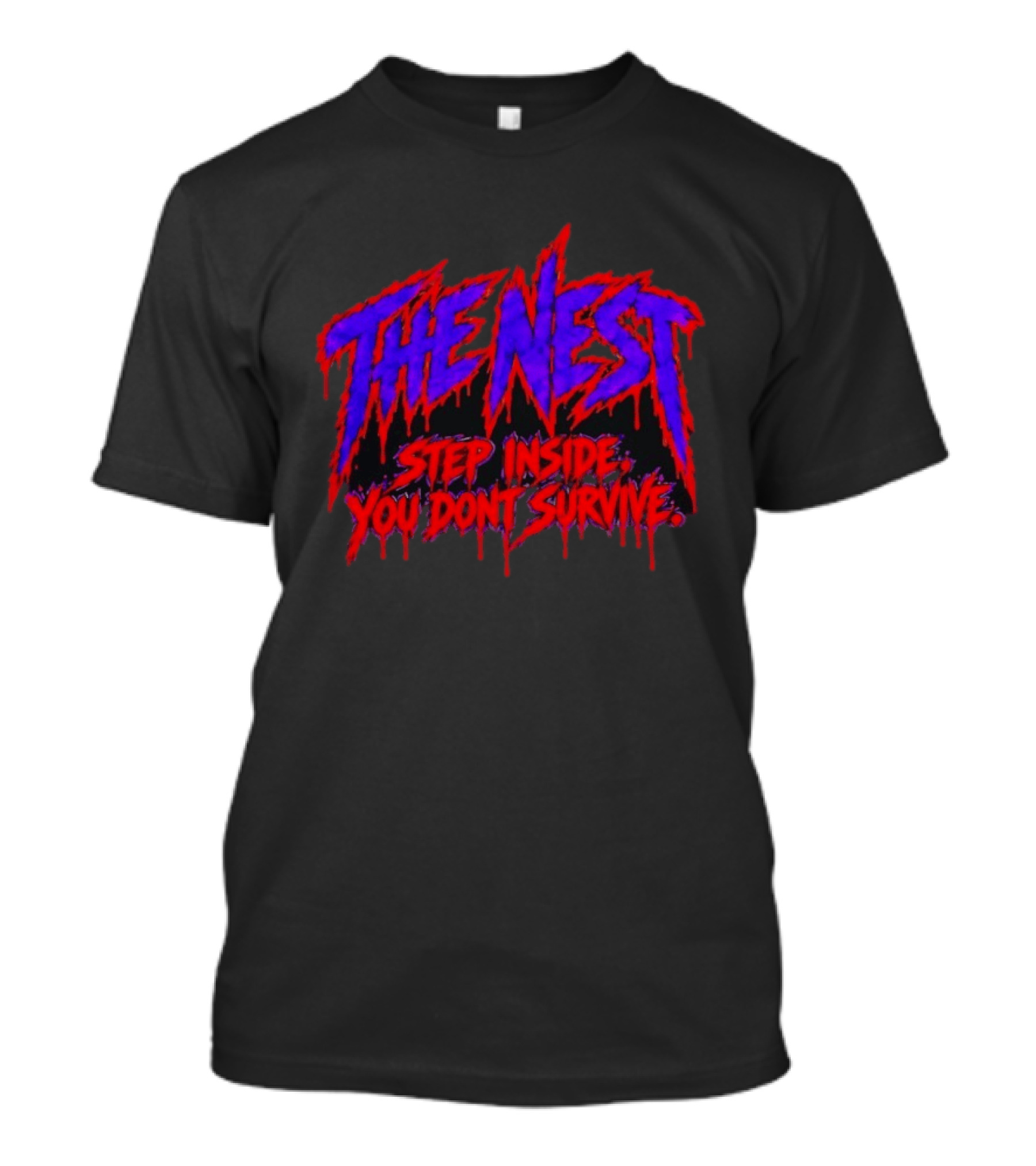 The Nest Step Inside You Dont Survive Halloween Horror T-Shirt